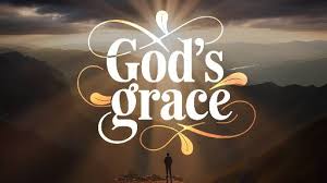 The Invaluable Grace of God